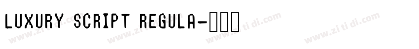 LUXURY SCRIPT REGULA字体转换